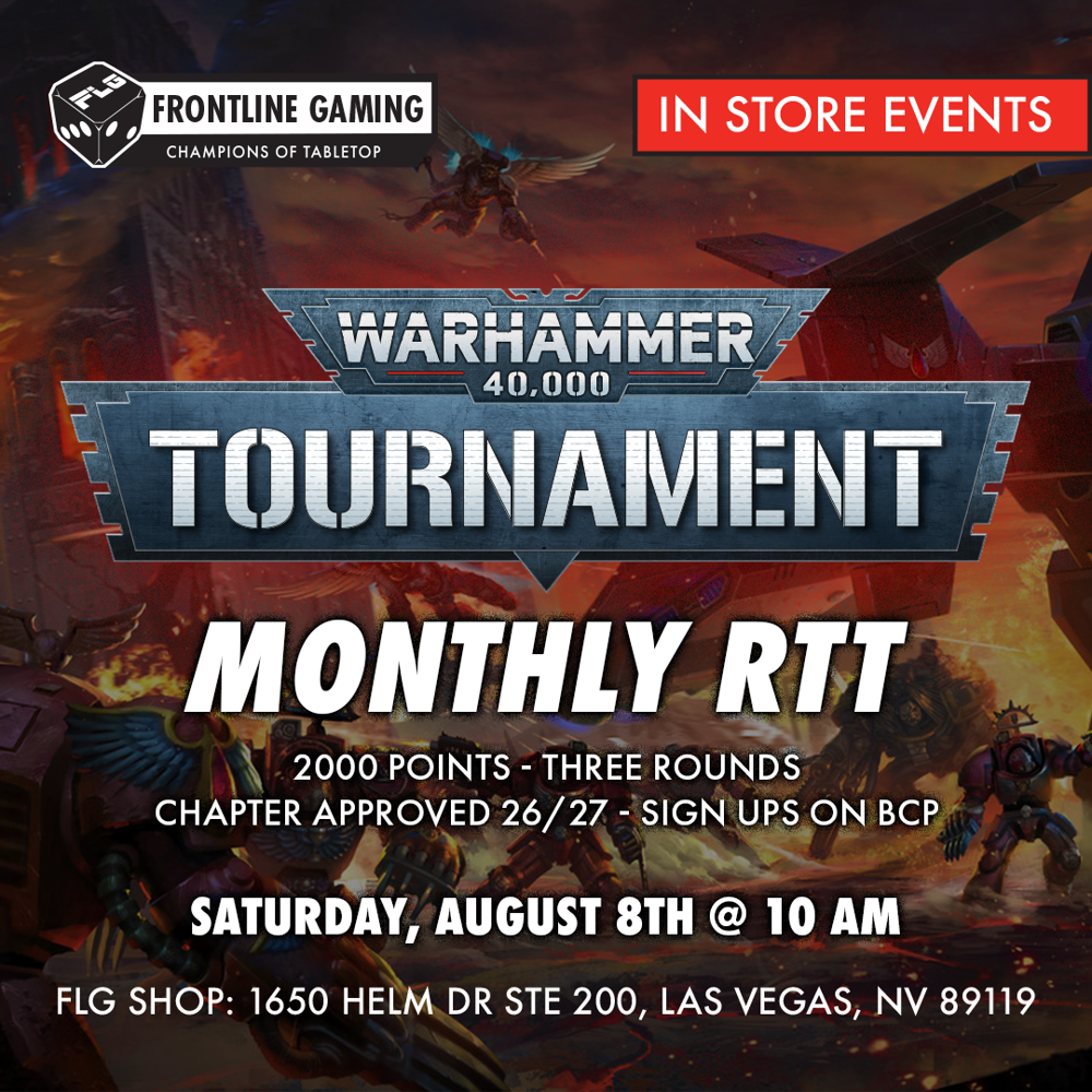 FLG Monthly Vegas 40k RTT - August 2026