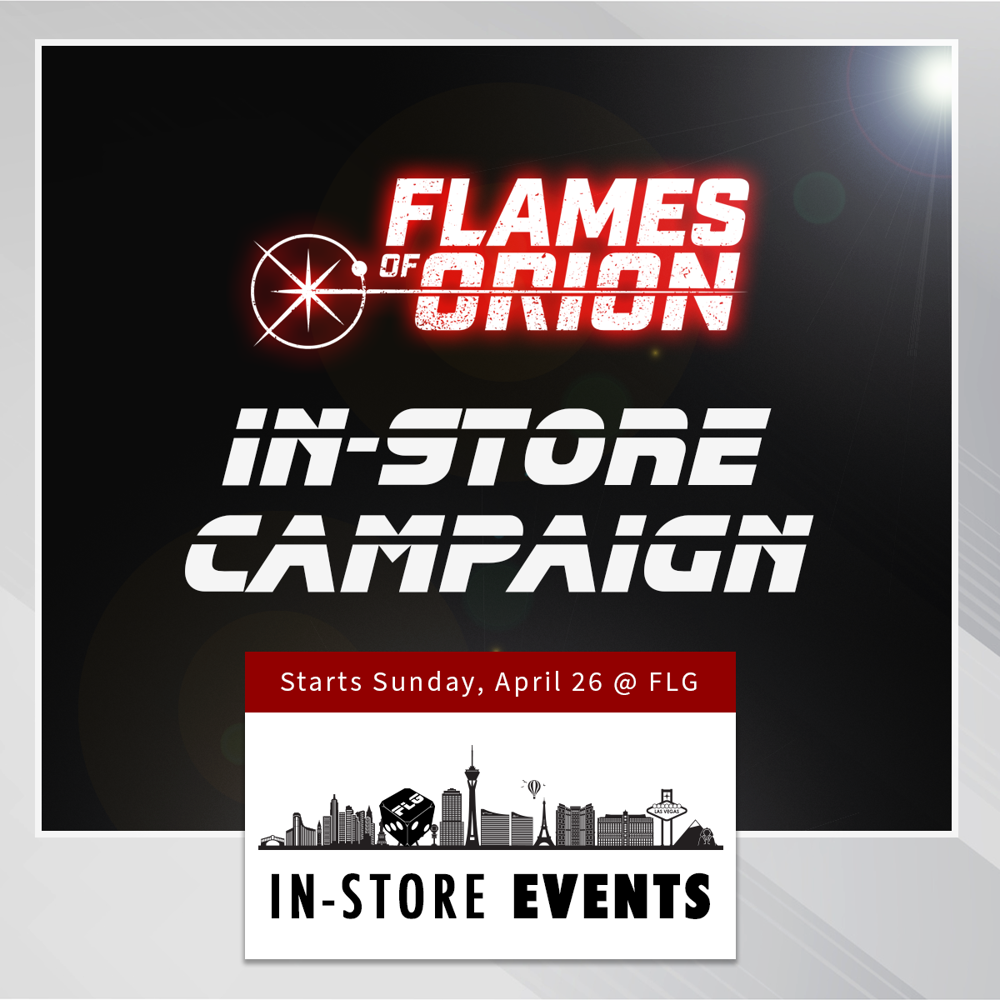Flames of Orion In-Store Campaign